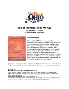 Roll of Thunder, Hear My Cry by Mildred D. Taylor A Choose to Read Ohio Toolkit About the Book Winner of the 1977 Newbery Medal, this is a