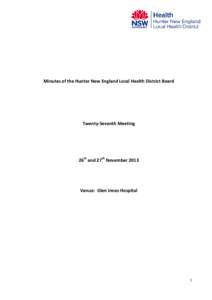 Minutes of the Hunter New England Local Health District Board  Twenty-Seventh Meeting 26th and 27th November 2013