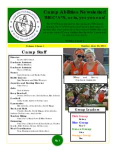 Camp Abilities Newsletter! THE C*A*N, as in, yes you can! The C*A*N is dedicated to the memory of Dr. Janet Joseph, the C*A*N founder and Lauren Lieberman’s mother. She died suddenly in December ofShe was