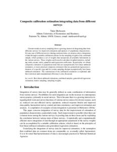 Composite calibration estimation integrating data from different surveys Takis Merkouris Athens University of Economics and Business, Patision 76, Athens 10434, Greece, email: 