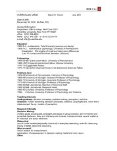 [DHK	
  C.V.]	
   1 CURRICULUM VITAE David H. Krantz  July 2014