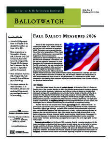 Politics of the United States / Same-sex marriage in the United States / Democracy / Constitutional amendments / Land use in Oregon / Oregon Ballot Measures 37 (2004) and 49 / Initiative / Arizona Proposition 100 / Initiated constitutional amendment / Direct democracy / Popular sovereignty / Elections