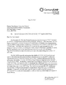 CenturyLinkTM Jason D. Topp Senior Corporate Counsel - Regulatory[removed]June 25,2012