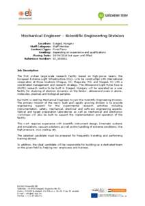 Mechanical Engineer – Scientific Engineering Division Location: Staff Category: Contract Type: Grading: Closing Date: