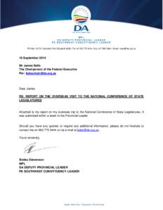 MPL DA DEPUTY PROVINCIAL LE ADER PE SOUTHWEST CONSTITUENCY LEADER PO Box 12170, Centrahil, Port Elizabeth 6006 | Tel + | Fax + | Email:   10 September 2014