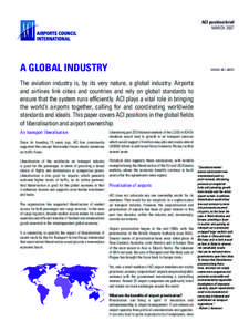 ACI position brief MARCH 2007 A GLOBAL INDUSTRY  www.aci.aero