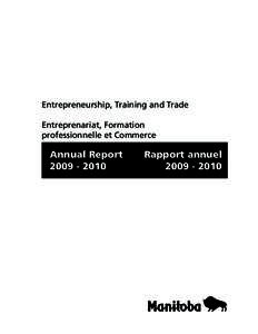 Entrepreneurship, Training and Trade Entreprenariat, Formation professionnelle et Commerce Annual Report	 	[removed]
