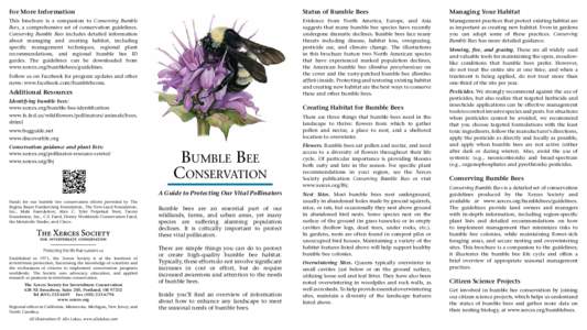 For More Information  Status of Bumble Bees Managing Your Habitat