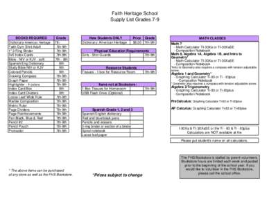 Faith Heritage School Supply List Grades 7-9 BOOKS REQUIRED Dictionary-American Heritage Faith Gym Shirt Adult