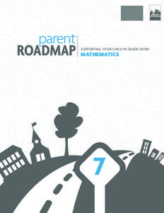 TM  parent ROADMAP  SUPPORTING YOUR CHILD IN GRADE SEVEN