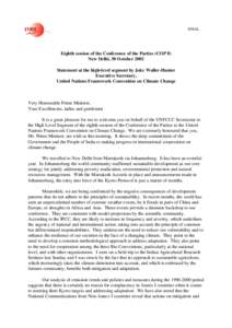 FINAL  Eighth session of the Conference of the Parties (COP 8) New Delhi, 30 October 2002 Statement at the high-level segment by Joke Waller-Hunter Executive Secretary,