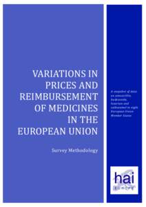 VARIATIONS IN PRICES AND REIMBURSEMENT OF MEDICINES IN THE EUROPEAN UNION