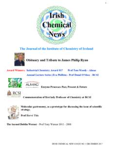 1  The Journal of the Institute of Chemistry of Ireland Obituary and Tribute to James Philip Ryan Award Winners: Industrial Chemistry Award 017