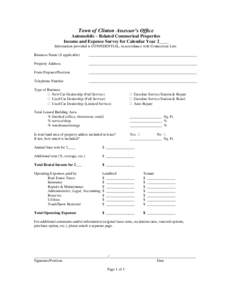 Town of Clinton Assessor’s Office Automobile – Related Commerical Properties Income and Expense Survey for Calendar Year 2____ Information provided is CONFIDENTIAL, in accordance with Connecticut Law. Business Name (