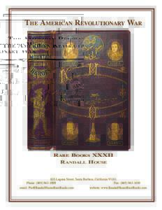 The American Revolutionary War  Rare Books XXXII Randall House 835 Laguna Street, Santa Barbara, CaliforniaPhone: (