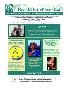 An Electronic Publication of the Ohio Developmental Disabilities Council It is the policy of the Ohio Developmental Disabilities Council to use person-ﬁrst language in items written by staff. Items reprinted or quoted 
