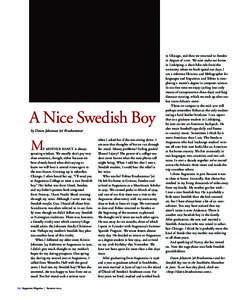 A Nice Swedish Boy by Dawn Johanson ’96 Brushammar M  Y MOTHER NANCY is always