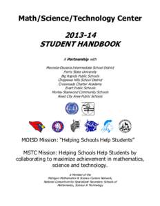 Math/Science/Technology Center[removed]STUDENT HANDBOOK A Partnership with Mecosta-Osceola Intermediate School District