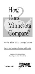 Fiscal Year 2005 Comparisons  Includes Fiscal Year 2006 Rankings for State Taxes Only  October 2007
