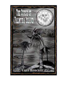 A Labyrinth13 Chapbook ©  Copyright © [removed]by Curt Rowlett
