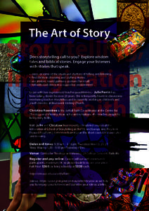 The Art of Story  Storytelling, Imagination and Faith Does storytelling call to you? Explore wisdom