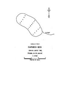 CARIBOU BOG Chain of Ponds Twp., Franklin County U.S.G.S. Chain of Ponds, Maine (7½’) Fishes Brook trout