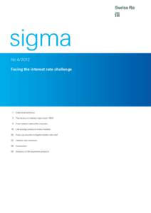 sigma No[removed]Facing the interest rate challenge 1	 Executive summary 	 2	 The history of interest rates since 1900