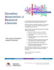 Canadian Association of Research Libraries  Our members include Canada’s twenty-nine largest