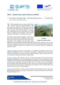 WHV – Maasai Mara Game Reserve, KENYA The African Great Rift Valley – The Maasai Mara, Kenya 4 – 29 JulyKenya’s Tentative List 2010 Natural site