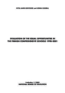 Education reform / Education in Finland / Vocational education / Education policy / No Child Left Behind Act / Project Follow Through / Education / Youth / Alternative education