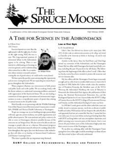 THE  SPRUCE MOOSE A publication of the Adirondack Ecological Center Newcomb Campus  Fall/Winter 2003