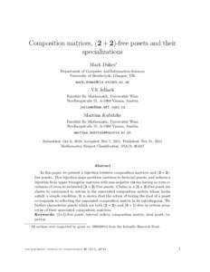 Composition matrices, (2 + 2)-free posets and their specializations Mark Dukes∗ Department of Computer and Information Sciences University of Strathclyde, Glasgow, UK 