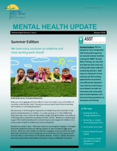 Summer 2015 Issue 2  MENTAL HEALTH UPDATE SummerStudent Support Services Issue 2