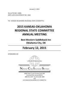 January 5, 2015 BULLETIN NO[removed]MPCI LOSS ADJUSTMENT NO[removed]TO: KANSAS-OKLAHOMA REGIONAL STATE COMMITTEE[removed]KANSAS-OKLAHOMA