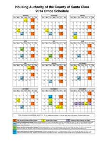 Housing Authority of the County of Santa Clara 2014 Office Schedule JANUARY Tue Wed Thu 1 2