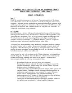 CARROLL HEALTHCARE - CARROLL HOSPITAL GROUP INVACARE CONTINUING CARE GROUP HBSW COMMENTS NOTE: Due to the related business nature of the Invacare Corporation and Carroll Healthcare, some collaboration between the two com