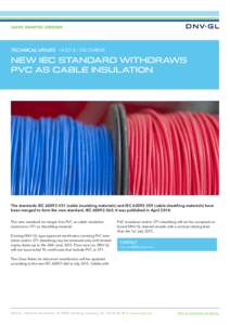 SAFER, SMARTER, GREENER  TECHNICAL UPDATEDECEMBER NEW IEC STANDARD WITHDRAWS PVC AS CABLE INSULATION