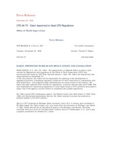 Press Releases November 26, 1996 OTS[removed]Dakin Appointed to Head OTS Regulations Office of Thrift Supervision