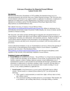 Grievance Procedures for Reported Sexual Offenses Updated October 2014 Introduction Title IX of the Education Amendments of 1972 prohibits discrimination based on sex in educational programs and activities that receive f