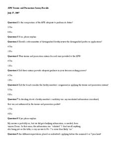 APB Tenure and Promotion Survey Results July 27, 2007 Question 1 Is the composition of the APB adequate to perform its duties? 5 Yes 0 No