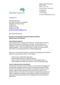 National Legal Aid Secretariat GPO Box 1422 Hobart TAS 7001 Executive Officer: Louise Smith t: [removed]f: [removed]