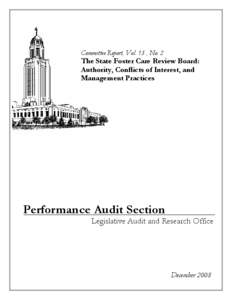 Committee Report, Vol. 15 , No. 2  The State Foster Care Review Board: Authority, Conflicts of Interest, and Management Practices