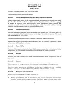 ORDINANCE NO[removed]ROSEBUD SIOUX TRIBE January 19, 2012 Ordinance creating the Rosebud Sioux Tribe’s Health Board. The Rosebud Sioux Tribal Council hereby ordains: Section 1.