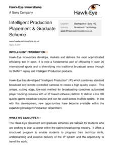 Hawk-Eye Innovations A Sony Company Intelligent Production Placement & Graduate Scheme