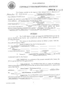 STATE OF HAWAII CONTRACT FOR PROFESSIONAL SERVICES CONTRACT NO[removed]This Contract, executed on the respective dates indicated below, is Department of Transportation