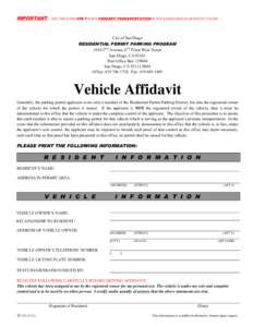 IMPORTANT:  USE THIS FORM ONLY WHEN PRIMARY TRANSPORTATION IS NOT REGISTERED IN RESIDENT’S NAME City of San Diego RESIDENTIAL PERMIT PARKING PROGRAM