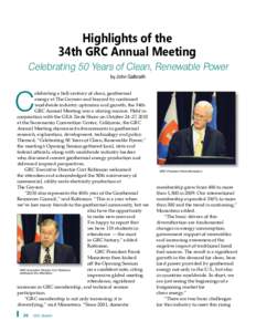 Highlights of the 34th GRC Annual Meeting Celebrating 50 Years of Clean, Renewable Power by John Galbraith  C