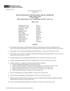 Revised: [removed]Spring National Meeting Orlando, FL HEALTH INSURANCE AND MANAGED CARE (B) COMMITTEE Sunday, March 30, 2014