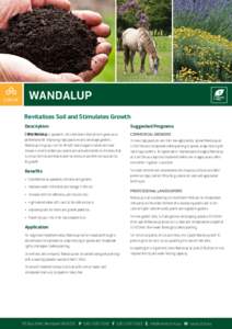 wandalup Revitalises Soil and Stimulates Growth Description Suggested Programs