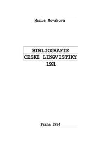Marie Nováková  BIBLIOGRAFIE ČESKÉ LINGVISTIKY 1991